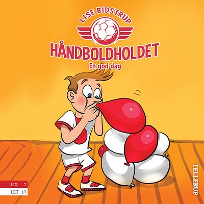 Håndboldholdet #3: En god dag – omslag til lydbogen af Lise Bidstrup