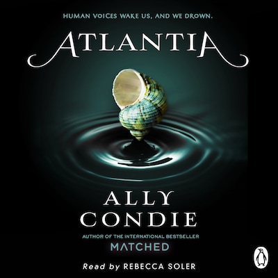 Atlantia (Book 1) – omslag til lydbogen af Ally Condie