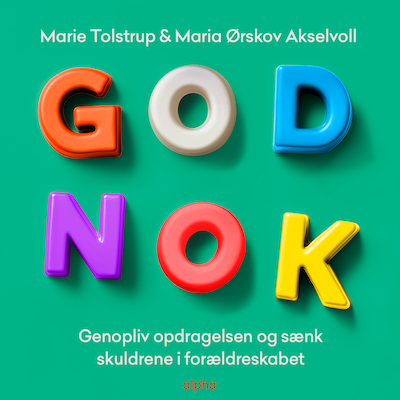 God nok – omslag til lydbogen af Marie Tolstrup, Maria Ørskov Akselvoll