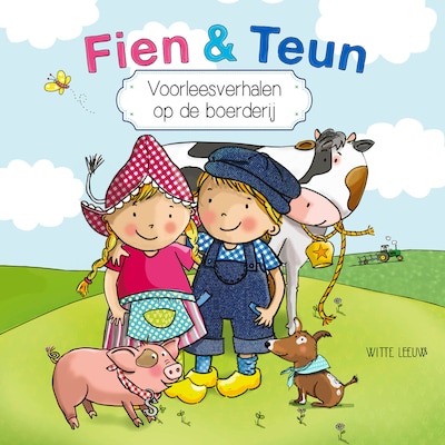 Voorleesverhalen op de boerderij – omslag van het luisterboek van Witte Leeuw, Van Hoorne