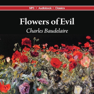 Flowers of Evil – omslag til lydbogen af Charles Baudelaire