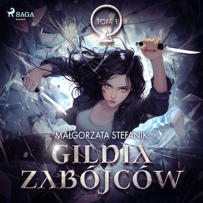 Gildia Zabójców – okładka audiobooka, autor Małgorzata Stefanik