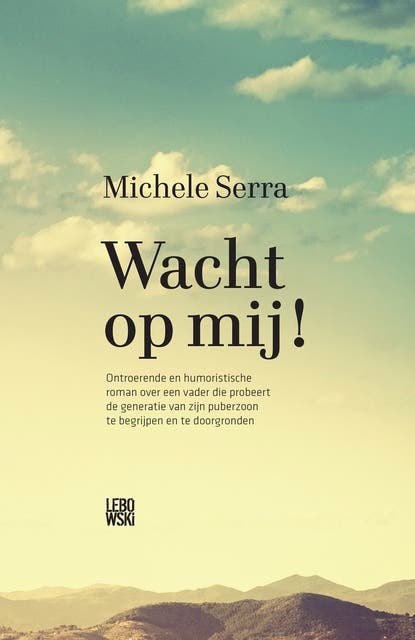 Wacht op mij! – omslag van het luisterboek van Michele Serra