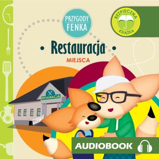 Przygody Fenka. Restauracja – okładka audiobooka, autor Magdalena Gruca