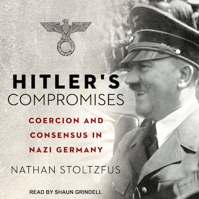Hitler's Compromises – omslag til lydbogen af Nathan Stoltzfus