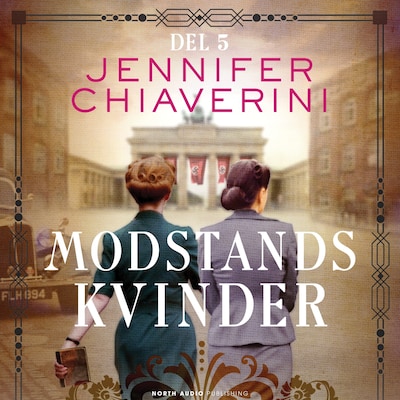 Modstandskvinder - del 5 – omslag til lydbogen af Jennifer Chiaverini