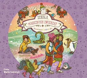 Szkoła magicznych zwierząt. Dwadzieścia cztery dni – okładka audiobooka, autor Margit Auer