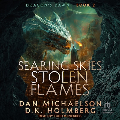 Searing Skies, Stolen Flames – omslag til lydbogen af Dan Michaelson, D.K. Holmberg