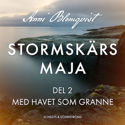 Stormskärs Maja del 2. Med havet som granne