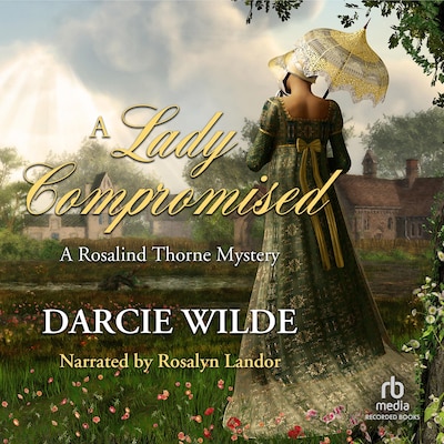 A Lady Compromised