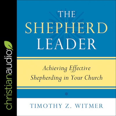 The Shepherd Leader – omslag til lydbogen af Timothy Z. Witmer
