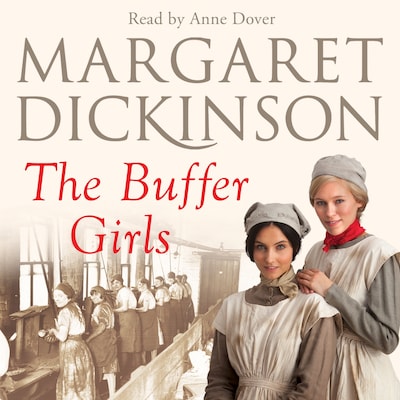 The Buffer Girls – omslag til lydbogen af Margaret Dickinson