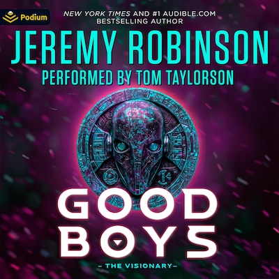 Good Boys 3: The Visionary – omslag til lydbogen af Jeremy Robinson
