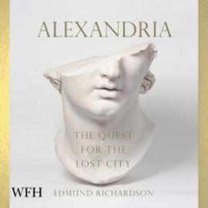Alexandria – okładka audiobooka, autor Edmund Richardson