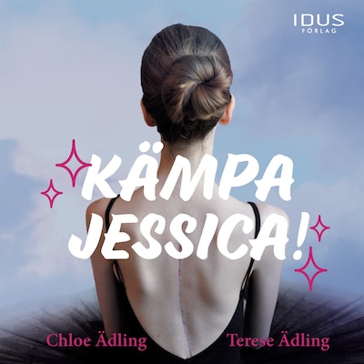 Kämpa Jessica! – omslag till ljudboken av Terese Ädling, Chloe Ädling