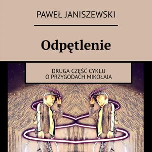 Odpętlenie – okładka audiobooka, autor Paweł Janiszewski