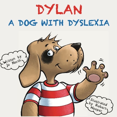 Dylan, A dog with dyslexia – omslag til lydbogen af Jo North