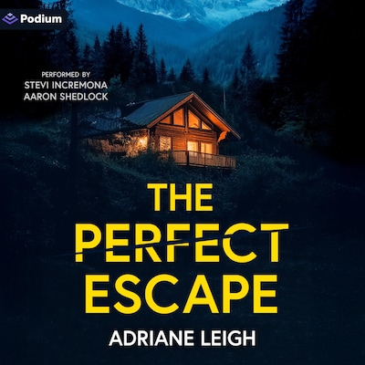The Perfect Escape – omslag til lydbogen af Adriane Leigh