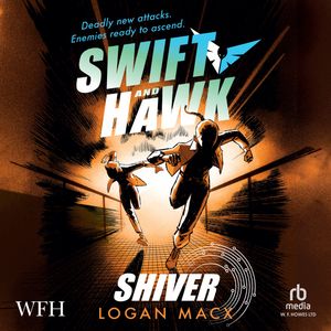 Swift and Hawk: Shiver – okładka audiobooka, autor Logan Macx