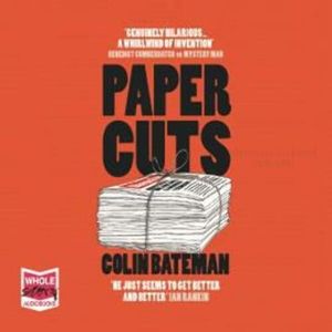 Papercuts – okładka audiobooka, autor Colin Bateman