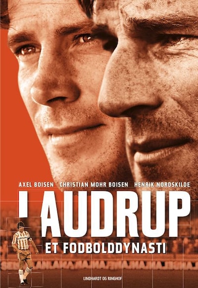 Laudrup. Et fodbolddynasti – omslag til lydbogen af Christian Mohr Boisen, Axel Boisen, Henrik Nordskilde