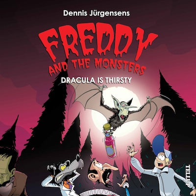 Freddy and the Monsters #3: Dracula is Thirsty