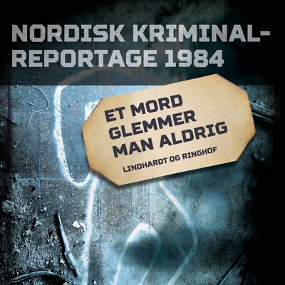 Et mord glemmer man aldrig – omslag til lydbogen af diverse