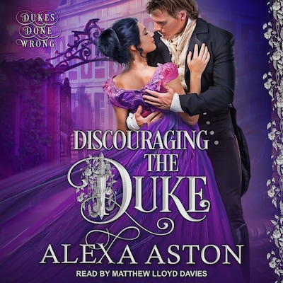 Discouraging the Duke – omslag til lydbogen af Alexa Aston