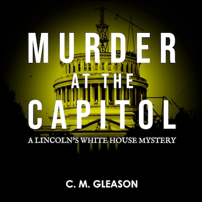 Murder at the Capitol – omslag til lydbogen af C. M. Gleason