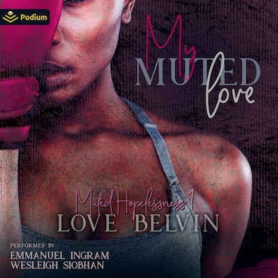My Muted Love – omslag til lydbogen af Love Belvin