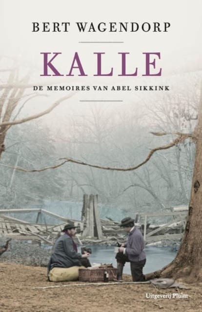 ⚠️ Kalle: De memoires van Abel Sikkink