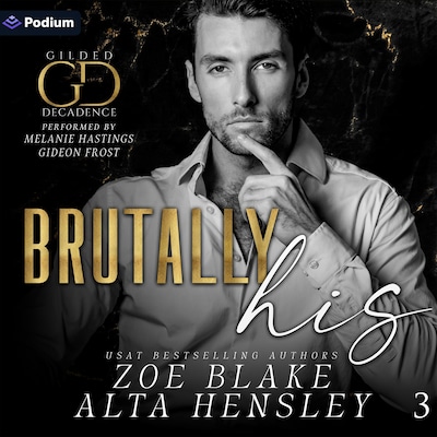 Brutally His: A Dark Billionaire Contemporary Romance – omslag til lydbogen af Zoe Blake, Alta Hensley