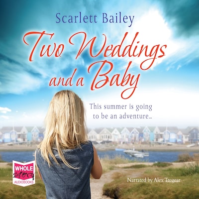 Two Weddings and a Baby – omslag til lydbogen af Scarlett Bailey