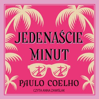 Jedenaście minut – okładka audiobooka, autor Paulo Coelho
