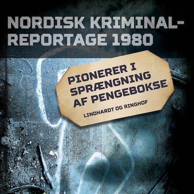 Pionerer i sprængning af pengebokse – omslag til lydbogen af diverse