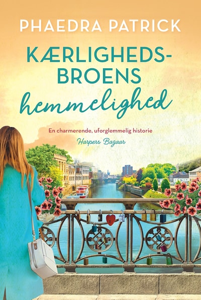 Kærlighedsbroens hemmelighed – omslag til lydbogen af Phaedra Patrick