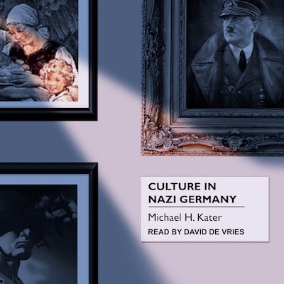 Culture in Nazi Germany – omslag til lydbogen af Michael H. Kater