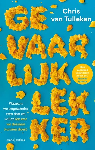 Gevaarlijk lekker: Waarom we ongezonder eten dan we willen (en wat we daaraan kunnen doen) – omslag van het luisterboek van Chris van Tulleken