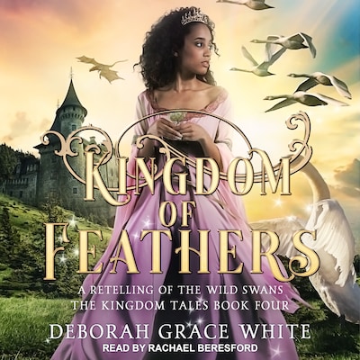 Kingdom of Feathers – omslag til lydbogen af Deborah Grace White