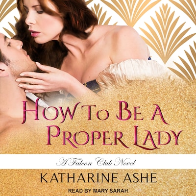 How to Be a Proper Lady – omslag til lydbogen af Katharine Ashe