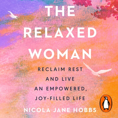 The Relaxed Woman – omslag til lydbogen af Nicola Jane Hobbs