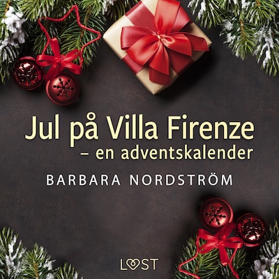Jul på Villa Firenze – en adventskalender – omslag til lydbogen af Barbara Nordström