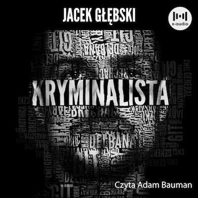 Kryminalista – okładka audiobooka, autor Jacek Głębski