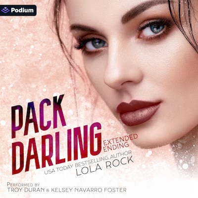 Pack Darling: Extended Ending – omslag til lydbogen af Lola Rock