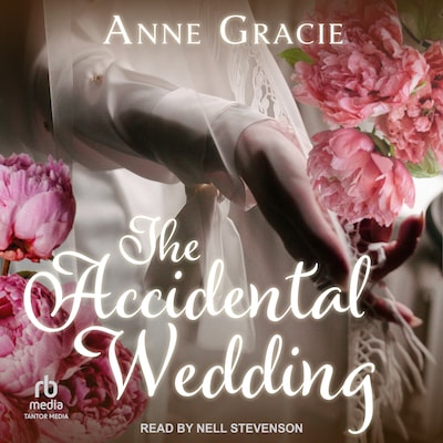 The Accidental Wedding – omslag til lydbogen af Anne Gracie