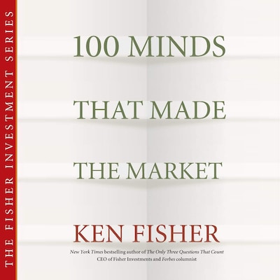 100 Minds That Made the Market – omslag til lydbogen af Kenneth L. Fisher