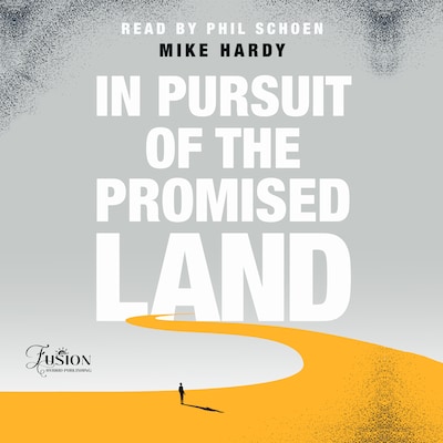 In Pursuit of the Promised Land