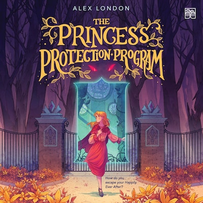 The Princess Protection Program – okładka audiobooka, autor Alex London