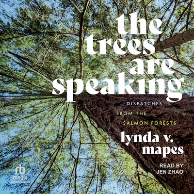The Trees Are Speaking – omslag til lydbogen af Lynda V. Mapes