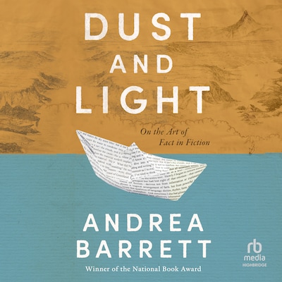 Dust and Light – omslag til lydbogen af Andrea Barrett